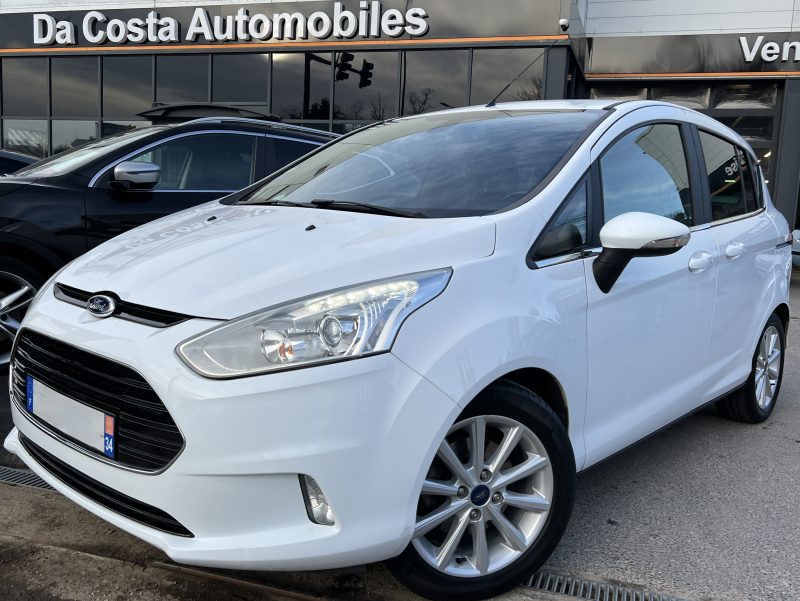 FORD B-MAX TITANIUM 1.0 ECOBOOST 125 PREMIERE MAIN / PORTES COULISSANTES CRIT AIR 1 - GARANTIE 1 AN