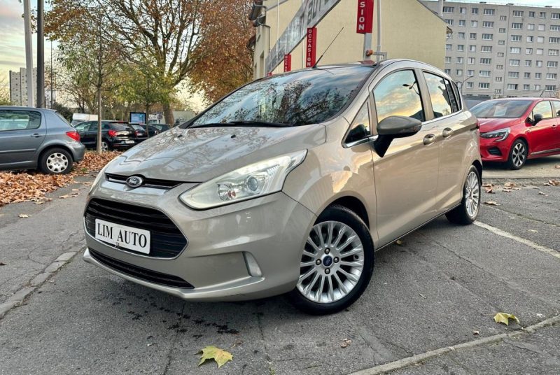 FORD B-MAX 1.6 TDCI 95 TITANIUM *1ÈRE MAIN* 